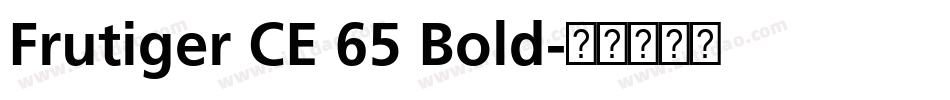 Frutiger CE 65 Bold字体转换